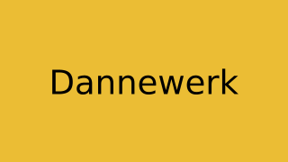 Dannewerk Thumbnail