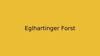Eglhartinger Forst Thumbnail