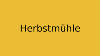 Herbstmühle Thumbnail
