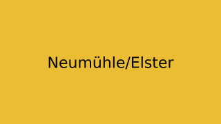 Neumühle/Elster Thumbnail