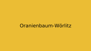 Oranienbaum-Wörlitz Thumbnail